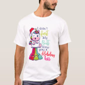 Ich habe dir von meinem Hintern keinen Ferienkuss  T-Shirt (Vorderseite)