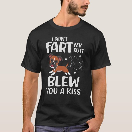 Ich habe dir von meinem Hintern keinen Kuss-Funny- T-Shirt (Vorderseite)