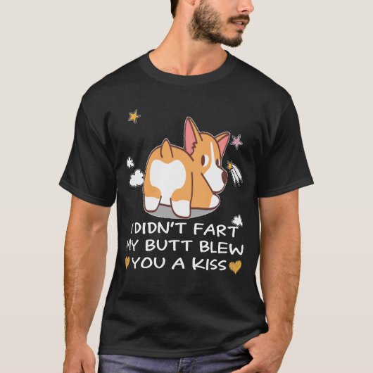Ich habe dir von meinem Hintern keinen Kuss Furz ( T-Shirt (Vorderseite)