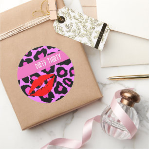 Ich habe Dirty Girl 30. Geburtstagsfeier Party Runder Aufkleber