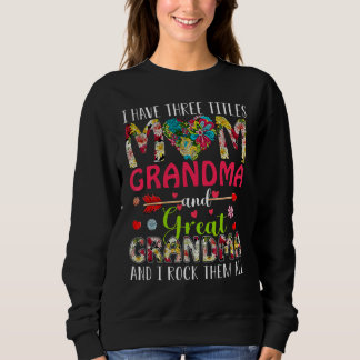 Ich habe drei Titel Mama Oma und Großes Oma Sweatshirt