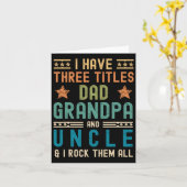 Ich habe drei Titel Vater Großvater Onkel Witziger Karte (Gelbe Blume)