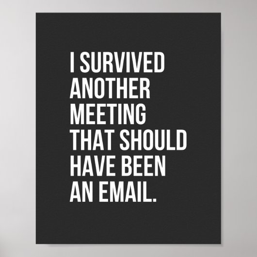 Ich habe ein anderes Treffen überlebt, das E-Mail  Poster (Vorne)
