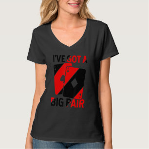 Ich habe ein Big Pair Casino Got, das Black Jack G T-Shirt