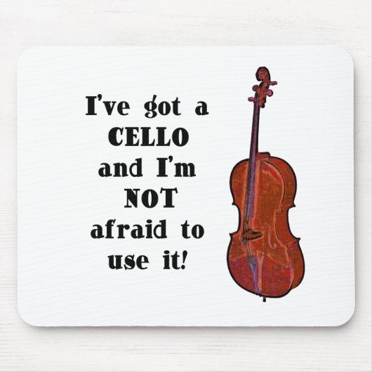 Ich habe ein Cello Mousepad (Vorne)
