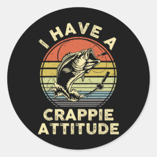 Ich habe ein Crappie-Attitude-Shirt Byss Fish Dad  Runder Aufkleber