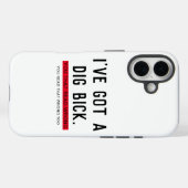 Ich habe ein Dig Bick Funny Geschenk Got Case-Mate iPhone Hülle (Rückseite (Horizontal))