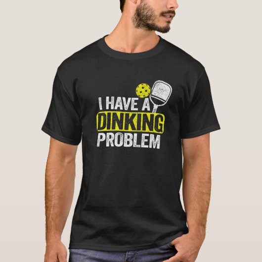 Ich habe ein Diner Problem Pickle Ball Witze Funny T-Shirt (Vorderseite)