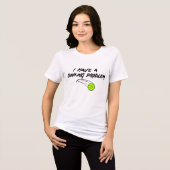 Ich habe ein Dinking Problem - Funny Pickleball-Ge Tri-Blend Shirt (Vorderseite voll)