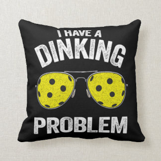 Ich habe ein Dinproblem, ein lustiges Pickleball Kissen