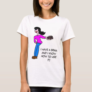 Ich habe ein Gehirn…. (Rabe behaart) T-Shirt