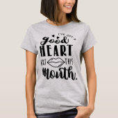 Ich habe ein gutes Herz got.. T-Shirt (Vorderseite)