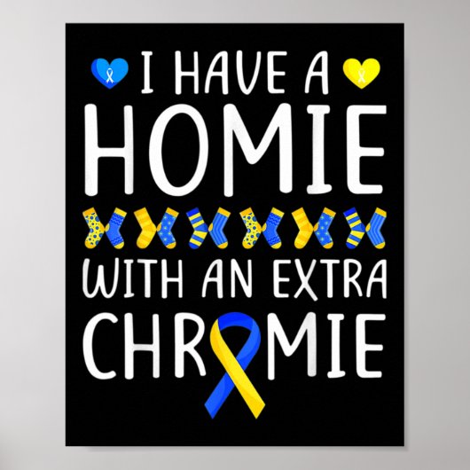 Ich habe ein Haus mit einem Extra-Chromie-Down-Syn Poster (Vorne)
