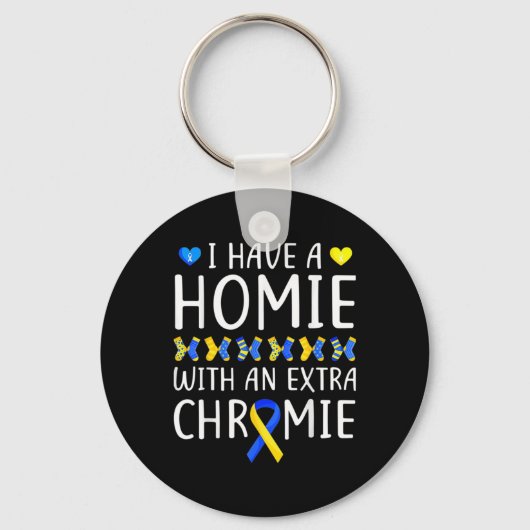 Ich habe ein Haus mit einem Extra-Chromie-Down-Syn Schlüsselanhänger (Vorderseite)