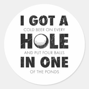 Ich habe ein Hole-in-One Golf lustige Zitate Herre Runder Aufkleber