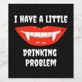 Ich habe ein kleines Trinkproblem mit Vampirfangs Weinetikett (Einzelnes Label)