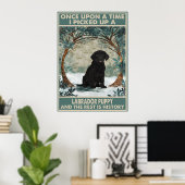 Ich habe ein Labrador-Welpenposter abgeholt Poster (Heimbüro)
