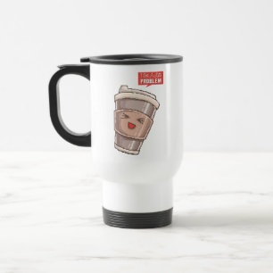 Ich habe ein Latte-Problem Reisebecher