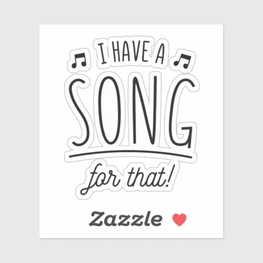 ICH HABE EIN LIED DAFÜR AUFKLEBER (Blatt)