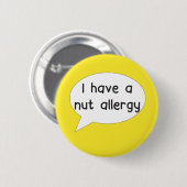 Ich habe ein Nuss-Allergiker-Button-Abzeichen Button (Vorne & Hinten)