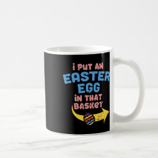 Ich habe ein Osterei in den Korb gelegt Lustige Sc Kaffeetasse