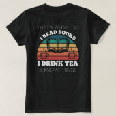 ich habe ein paar Bücher gelesen, die ich trinke T T-Shirt (Design Rückseite)