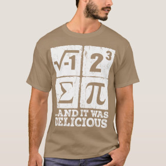Ich habe ein Pi T-Shirt gegessen Lustig ich habe e