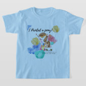Ich habe ein Pony gemalt! T - Shirt (Ablage )