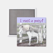 Ich habe ein Pony gewollt! Magnet (Vorderseite/Rückseite)