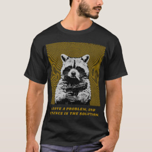 Ich habe ein Problem und Gewalt ist die Lösung T-Shirt