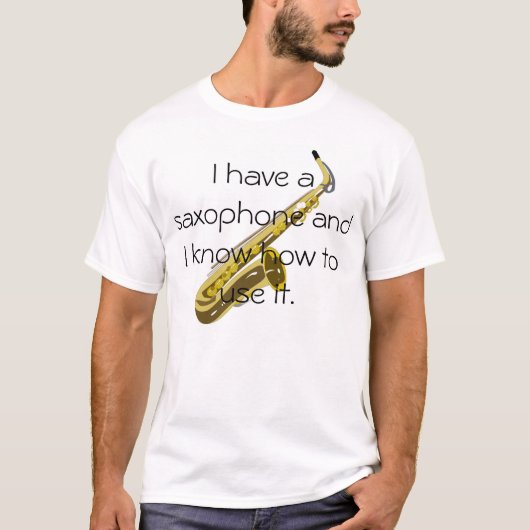 Ich habe ein Saxophon T-Shirt (Vorderseite)