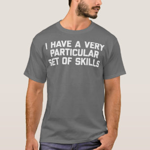 Ich habe ein sehr besonderes Set von skillusoische T-Shirt