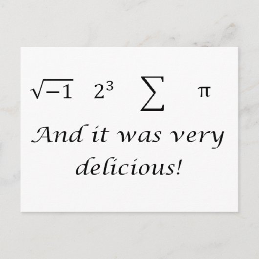 Ich habe ein Shirt Kuchenmathematik gegessen Postkarte (Vorderseite)