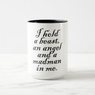 Ich habe eine Bestie, einen Engel und einen Madman Tasse