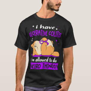 Ich habe eine Colitis ulcerosa, die ich seltsam ma T-Shirt