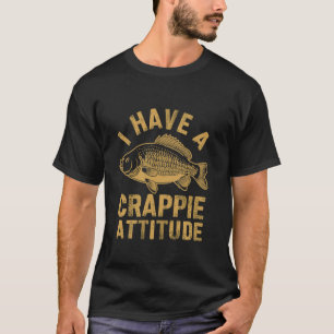 Ich habe eine Crappie-Einstellung Lustiger Karpfen T-Shirt
