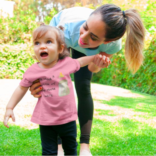 Ich habe eine Flasche Weiße Funny Girls im Haus Baby T-shirt