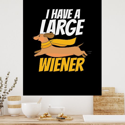 Ich habe eine große Dackel Poster (Küche)