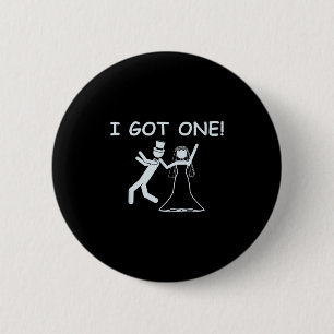 Ich habe eine Hochzeitsbraut Lustige Bachelorette- Button