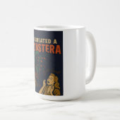Ich habe eine Monstera Retro-Horror-Pflanze erscha Kaffeetasse (VorderseiteRechts)