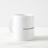 Ich habe eine OKR-Tasse Kaffeetasse (Vorderseite Links)