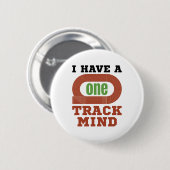Ich habe eine "One Track Mind"-Gedankenführung und Button (Vorne & Hinten)