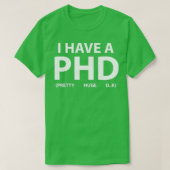 Ich habe eine PHD 22 T-Shirt (Design vorne)