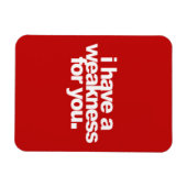 Ich habe eine Schwäche für Sie, wenn Sie Liebe Kom Magnet (Horizontal)