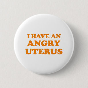 Ich habe eine verärgerte Gebärmutter Button