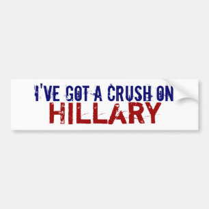 Ich habe eine Zerstampfung auf Hillary Autoaufkleber