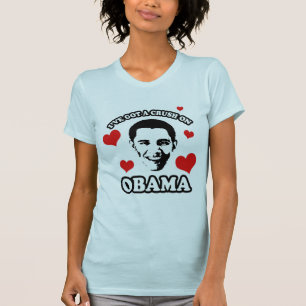 Ich habe eine Zerstampfung auf Obama T-Shirt