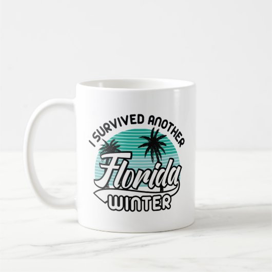 Ich habe einen anderen Winter in Florida überlebt Kaffeetasse (Links)