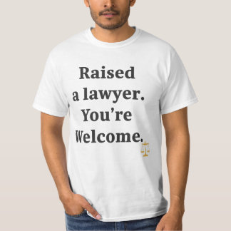Ich habe einen Anwalt großgezogen. Danke sehr T-Shirt