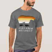 Ich habe einen Bären geküsst und ich mochte es Gay T-Shirt (Vorderseite)